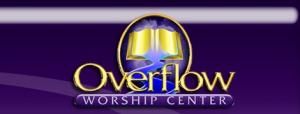 Overflow Worship Center